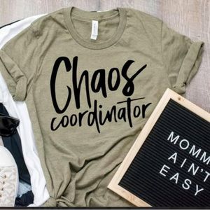 Chaos Coordinator Graphic Tee Shirt, Olive Green with Black Writing, Size Small
